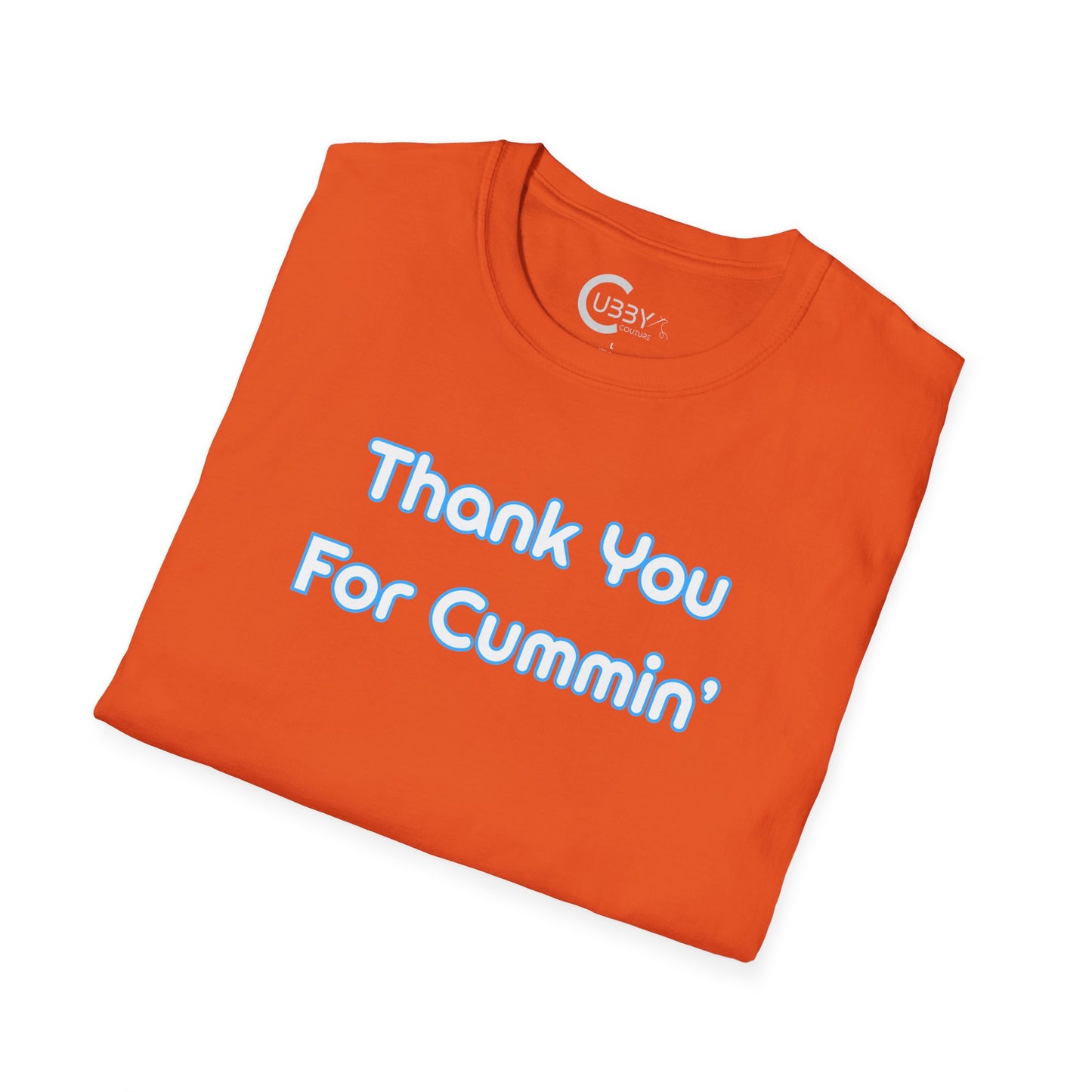 Thank You For Cummin'