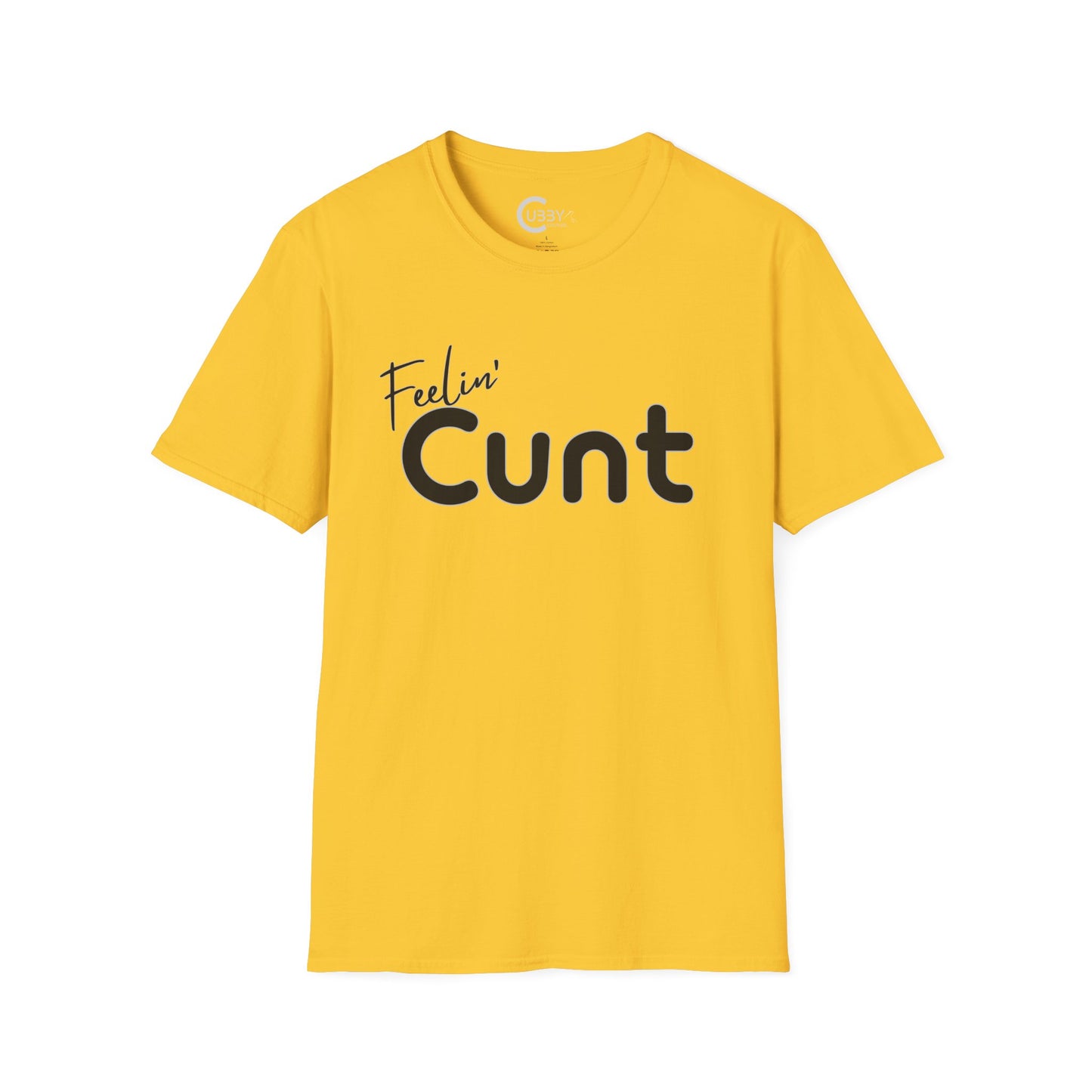 feelin' Cunt