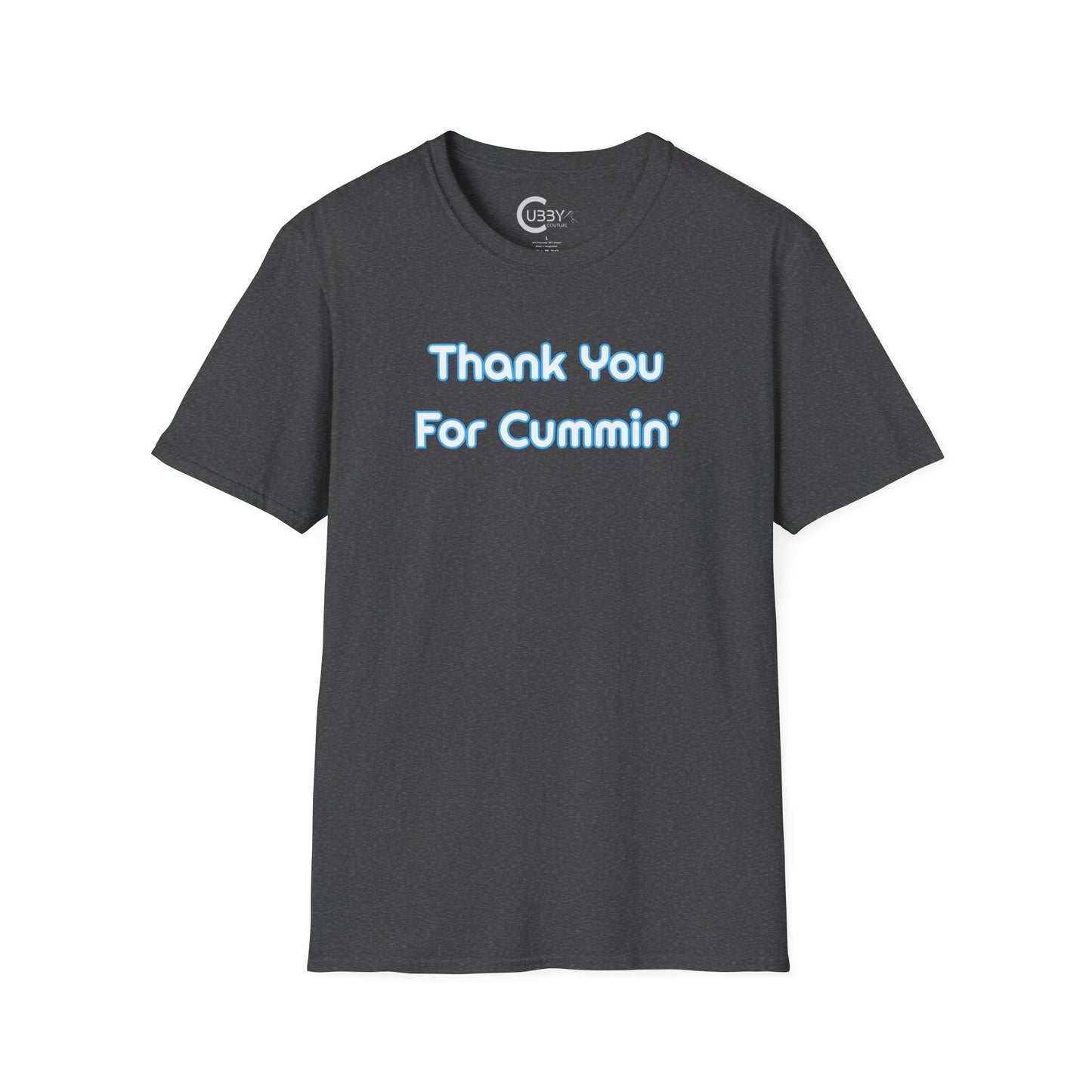 Thank You For Cummin'