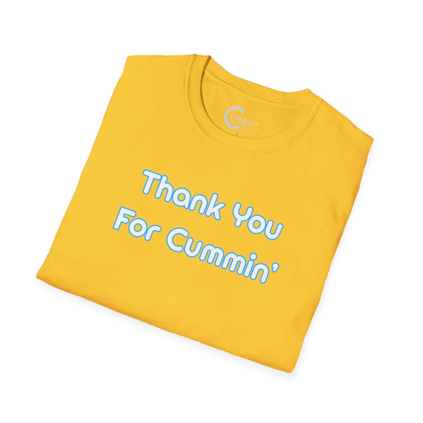Thank You For Cummin'
