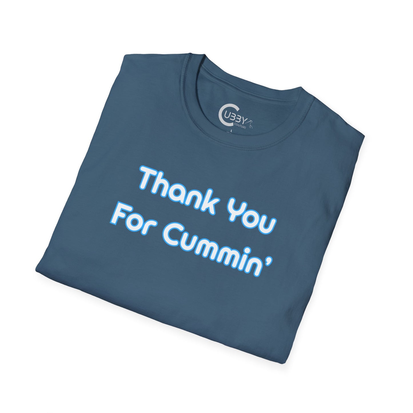 Thank You For Cummin'