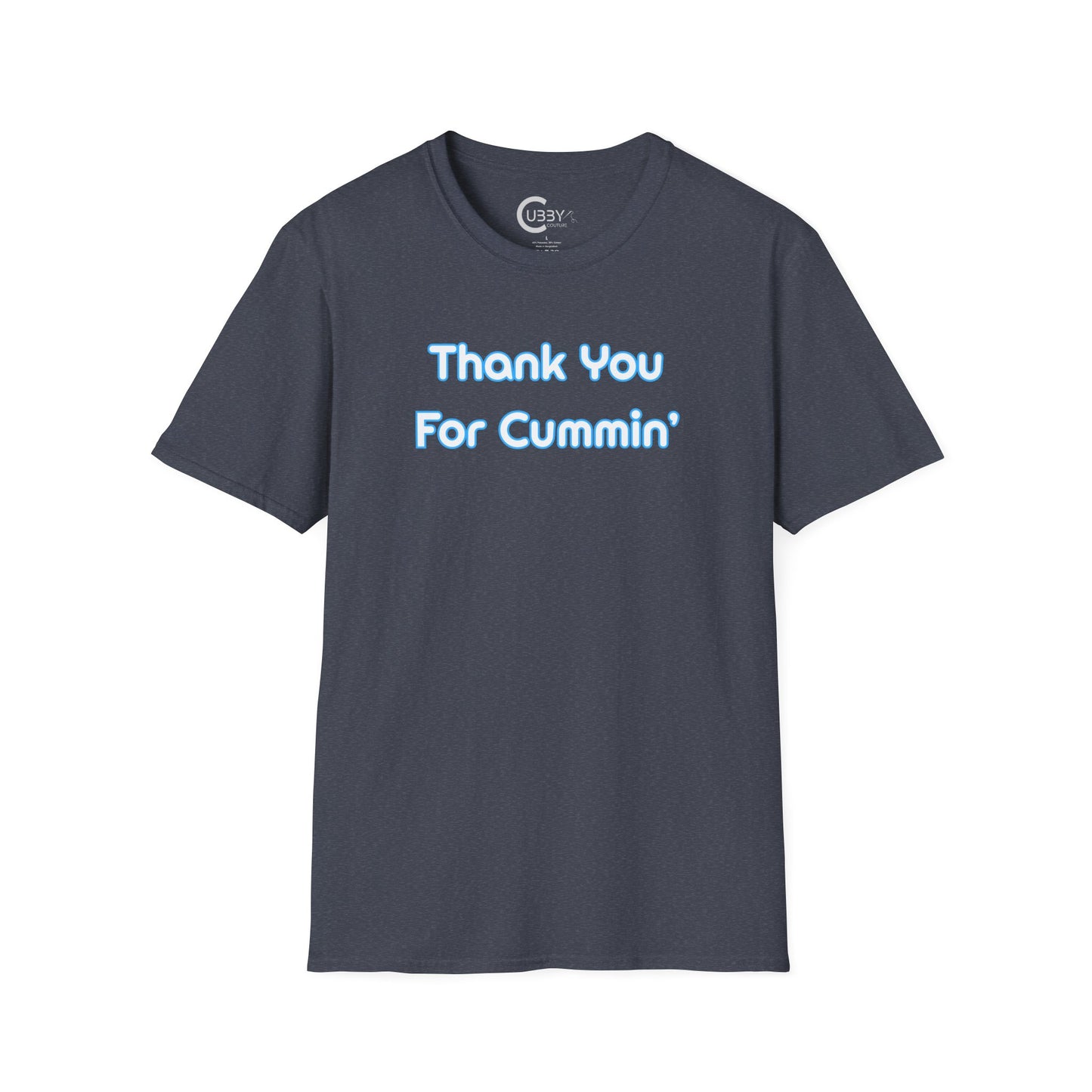 Thank You For Cummin'