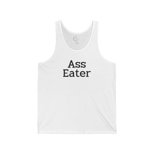 Ass Eater Tank
