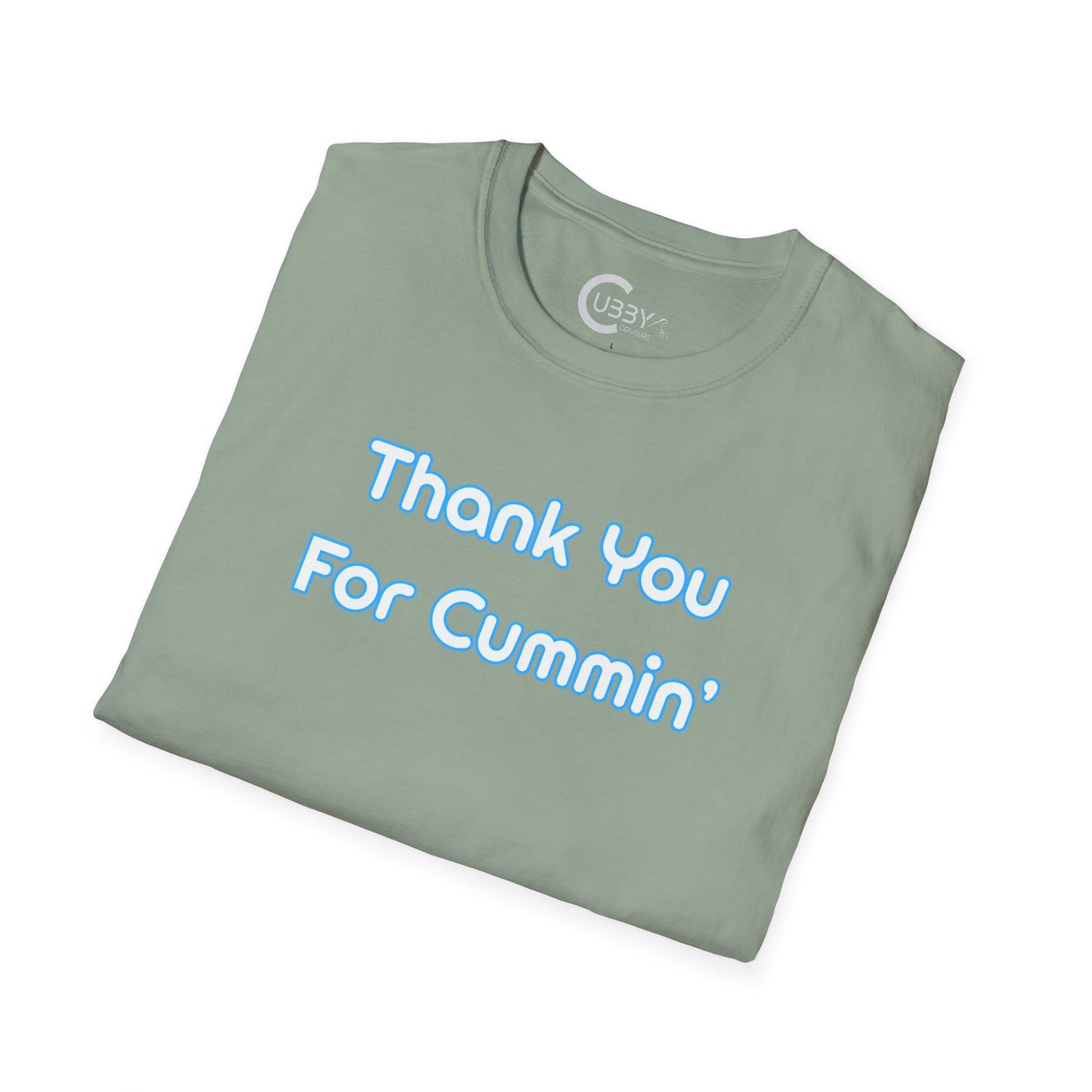 Thank You For Cummin'