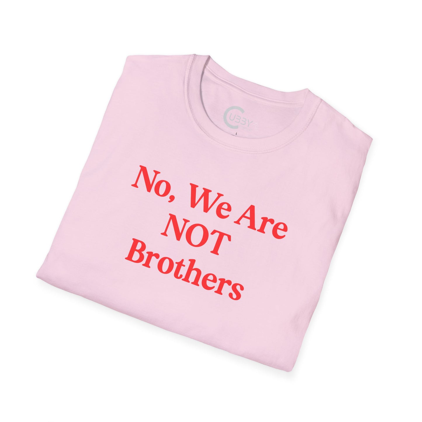 We Are NOT Brothers