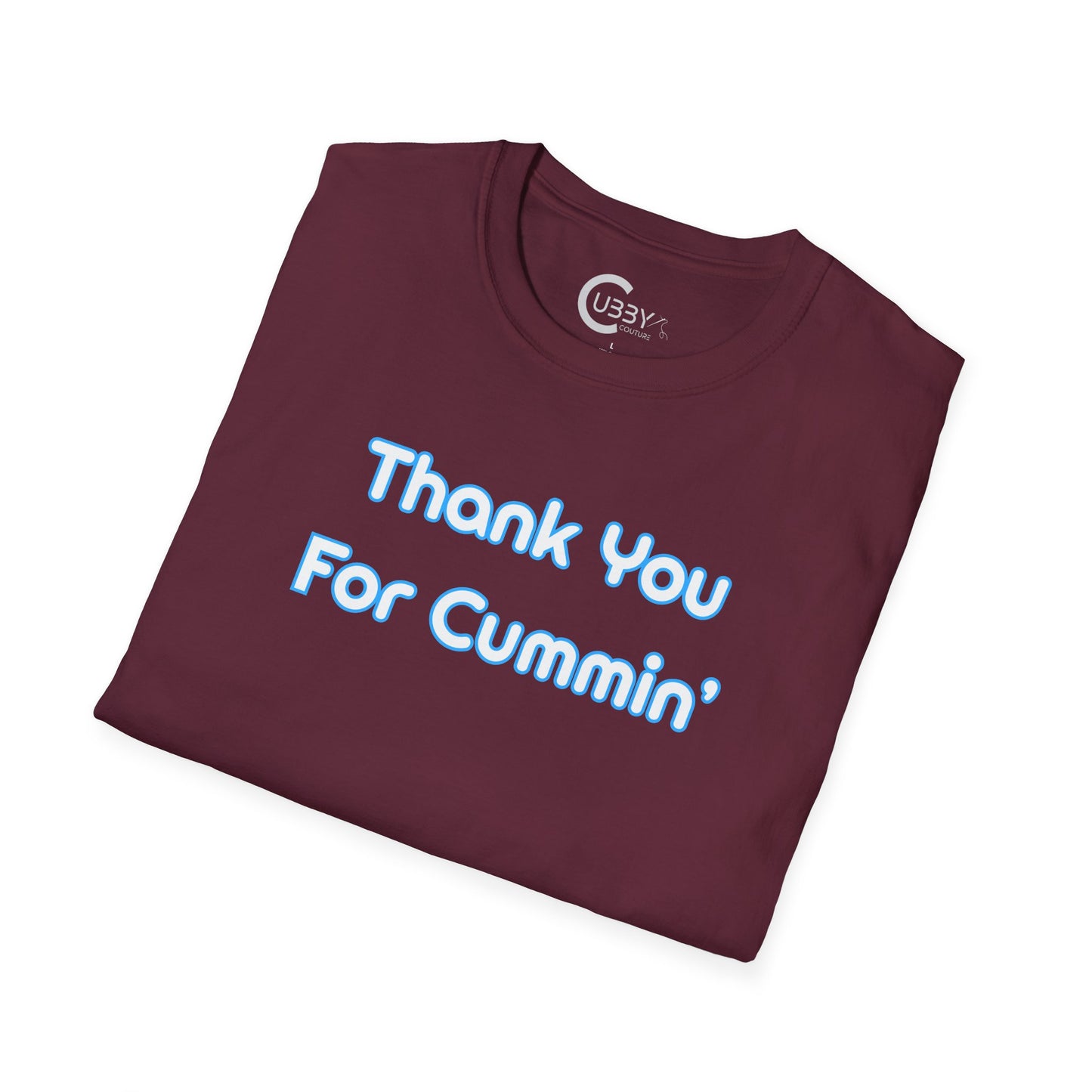 Thank You For Cummin'