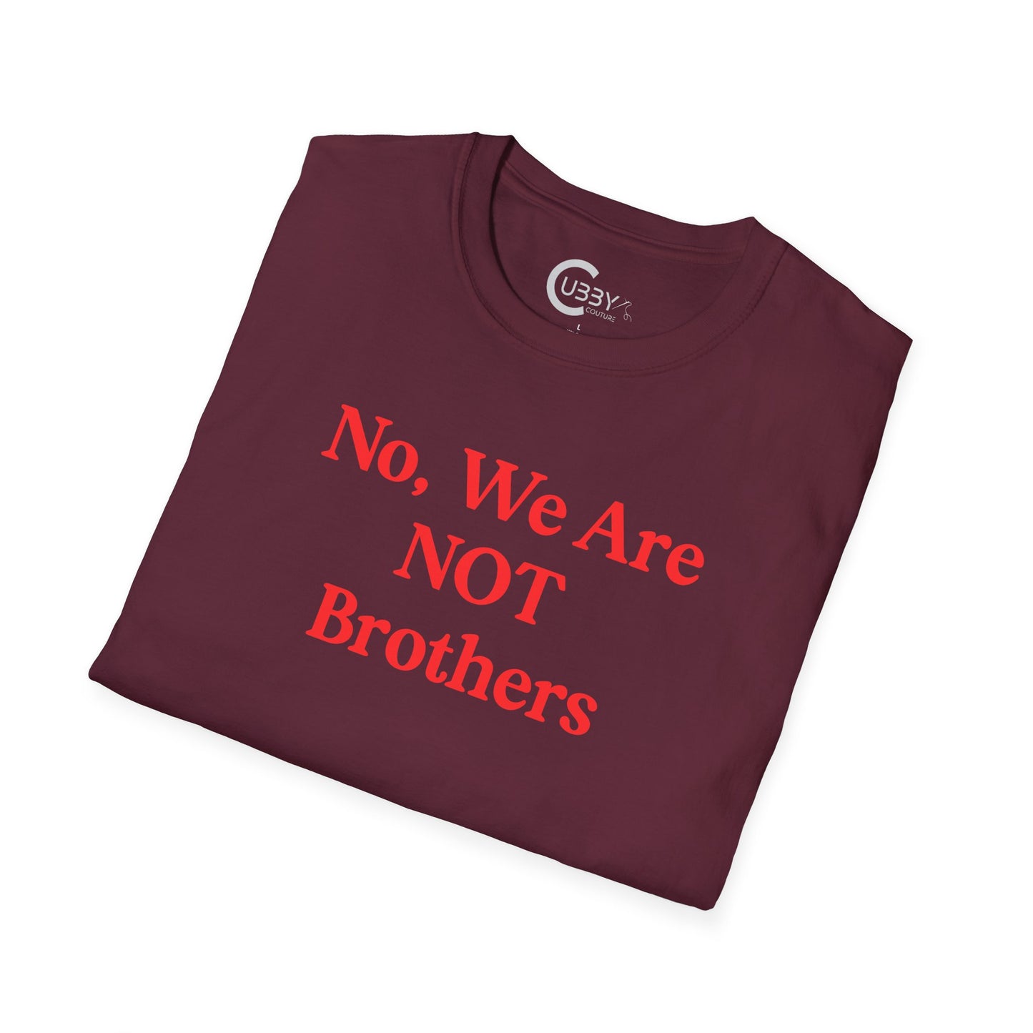 We Are NOT Brothers