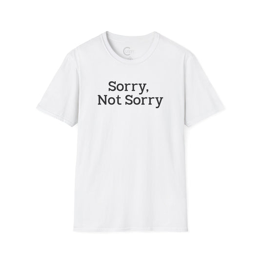 Sorry, Not Sorry