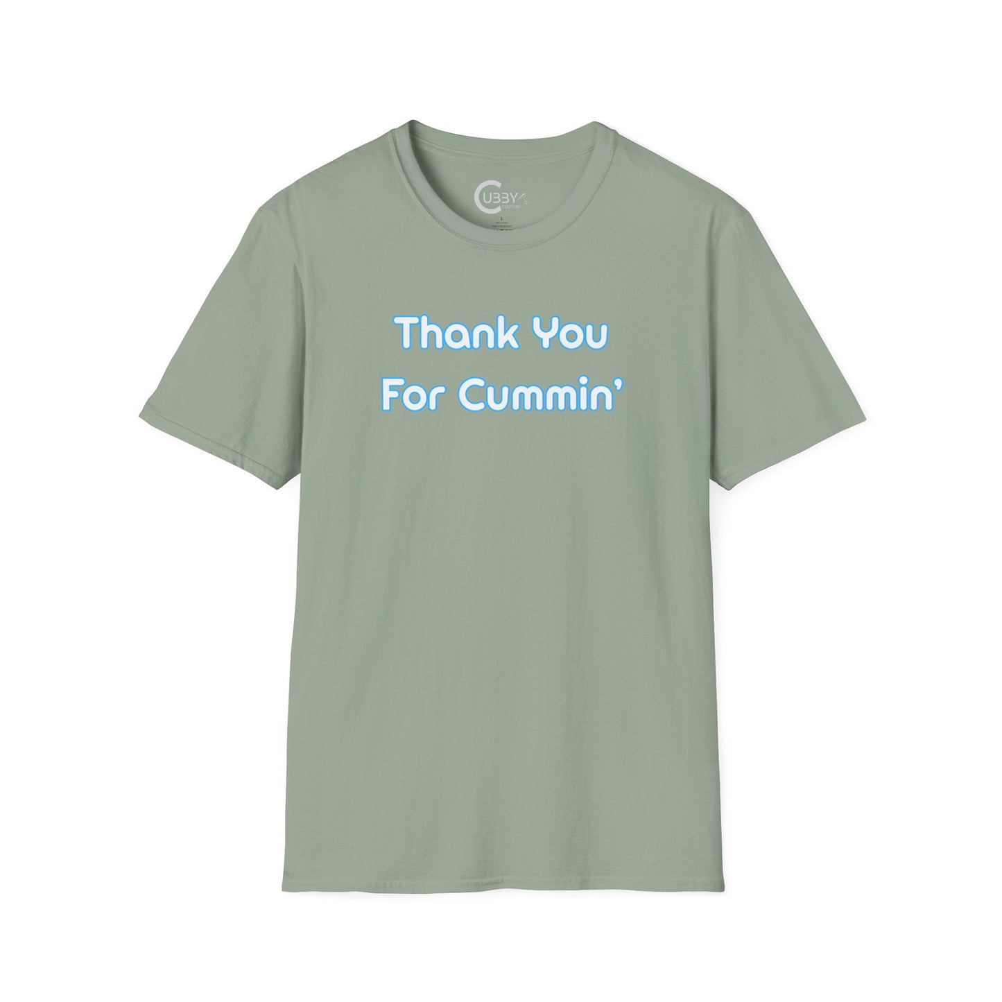 Thank You For Cummin'