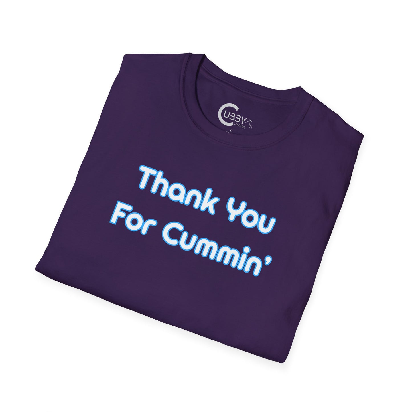 Thank You For Cummin'