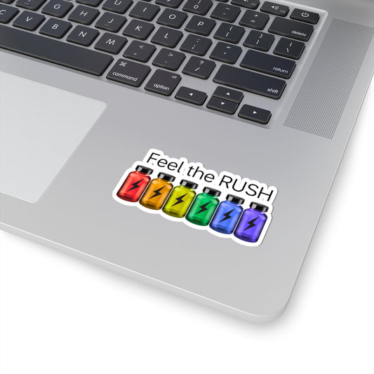 Feel the RUSH Sticker