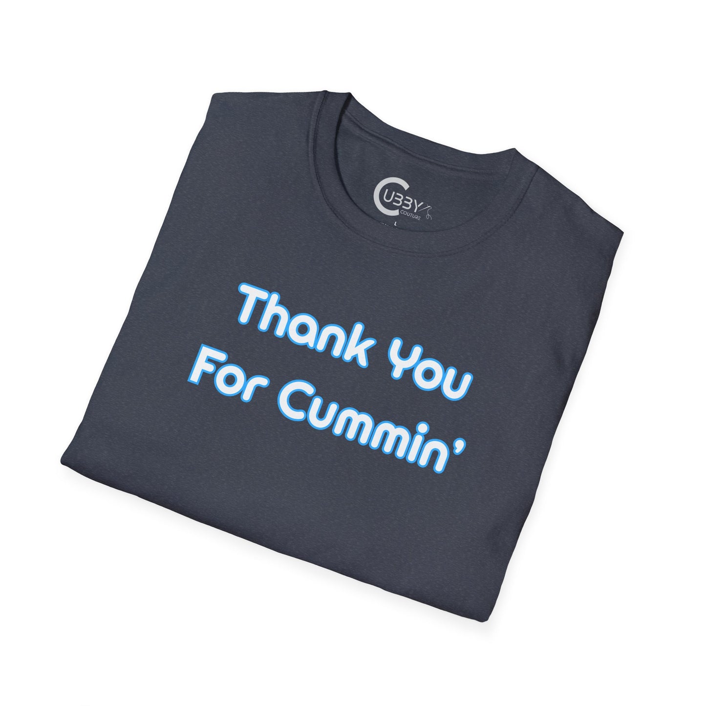 Thank You For Cummin'