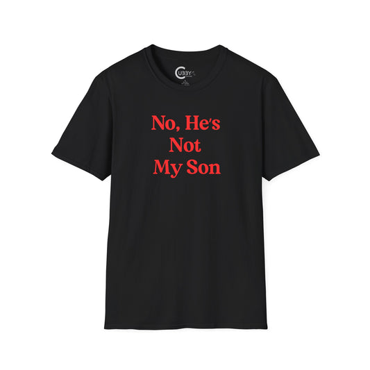 He's Not My Son
