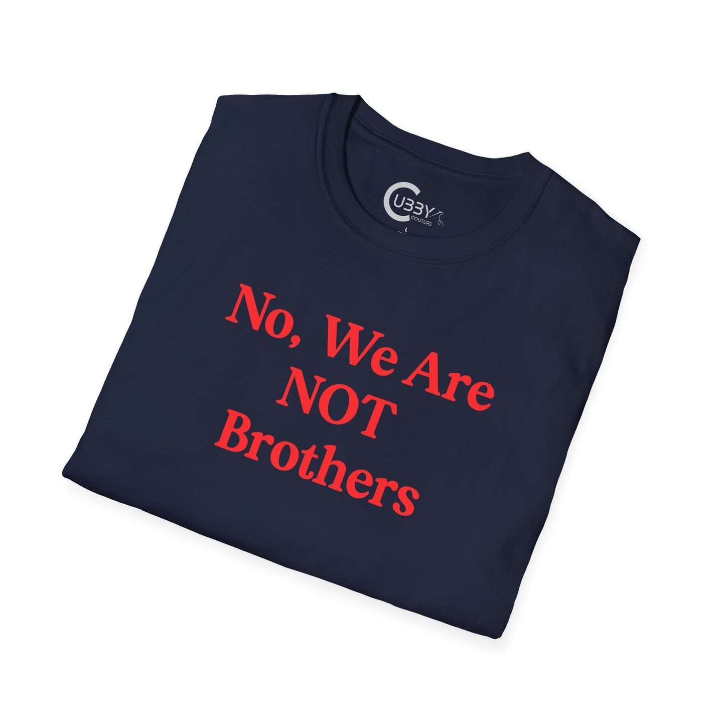 We Are NOT Brothers