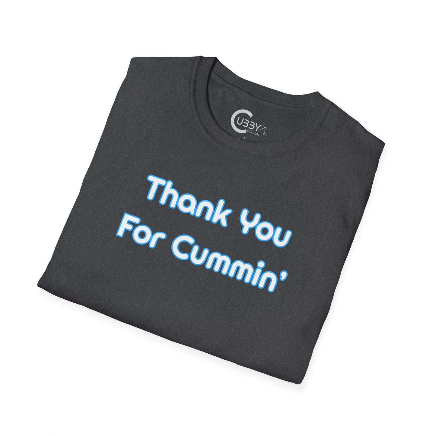 Thank You For Cummin'