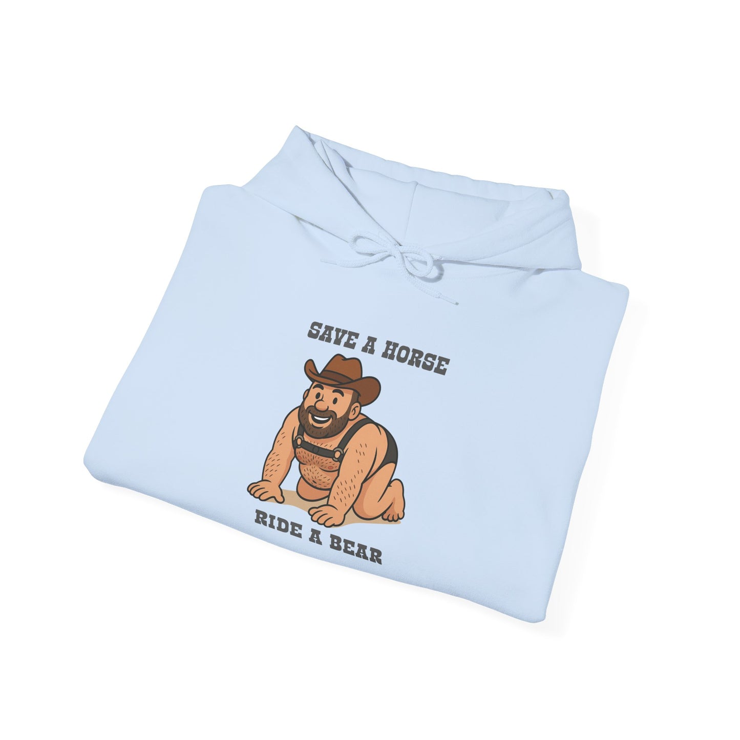 Save a Horse Ride a Bear Hoodie- Cozy & Stylish Sweatshirt