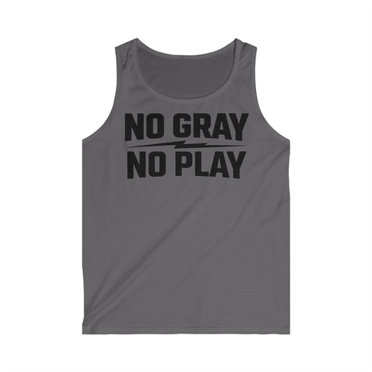 No Gray No Play Tank Top by Wil Man