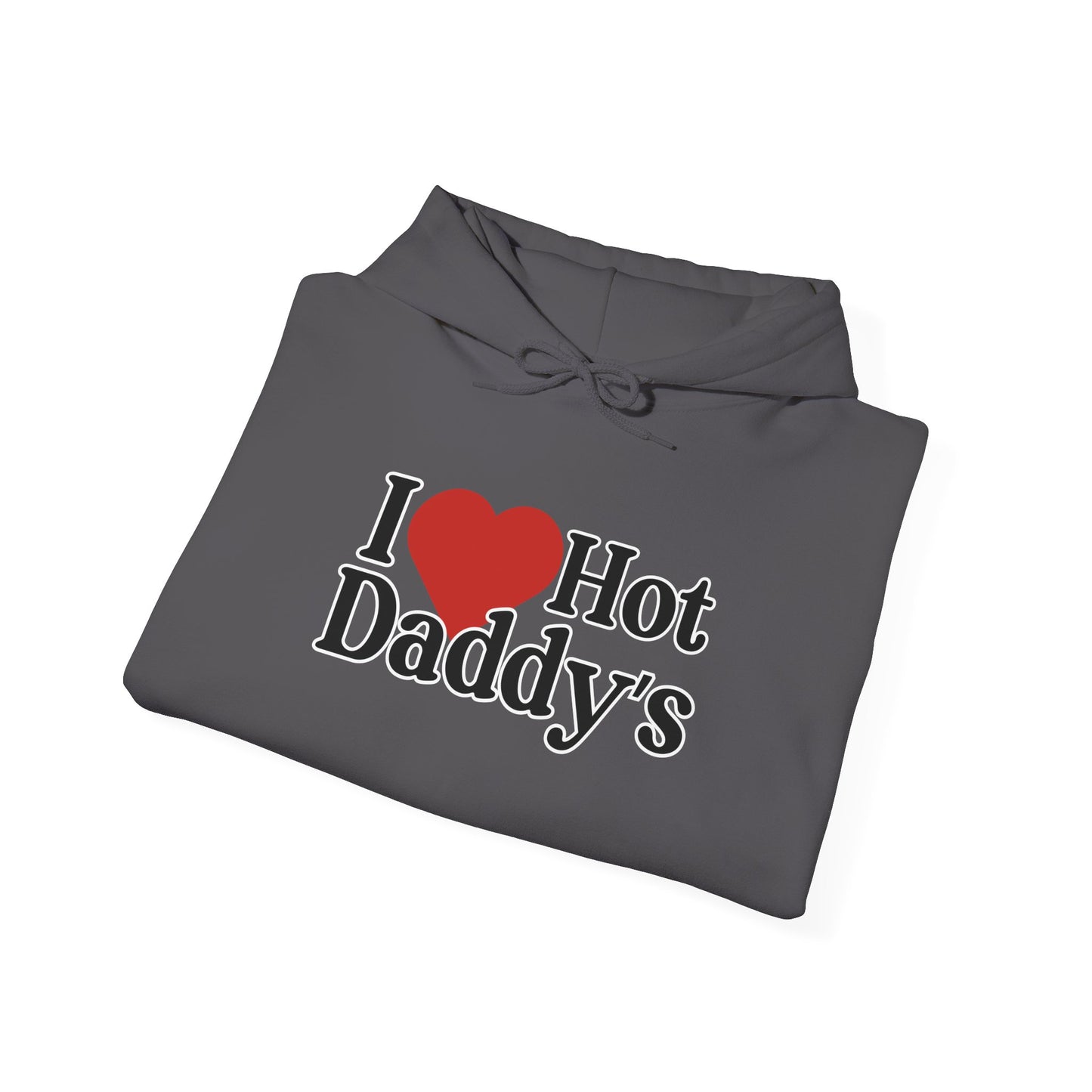 I love Hot Dads Hoodie- Cozy & Stylish Sweatshirt