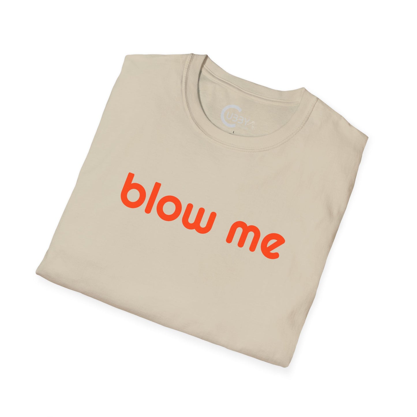 blow me