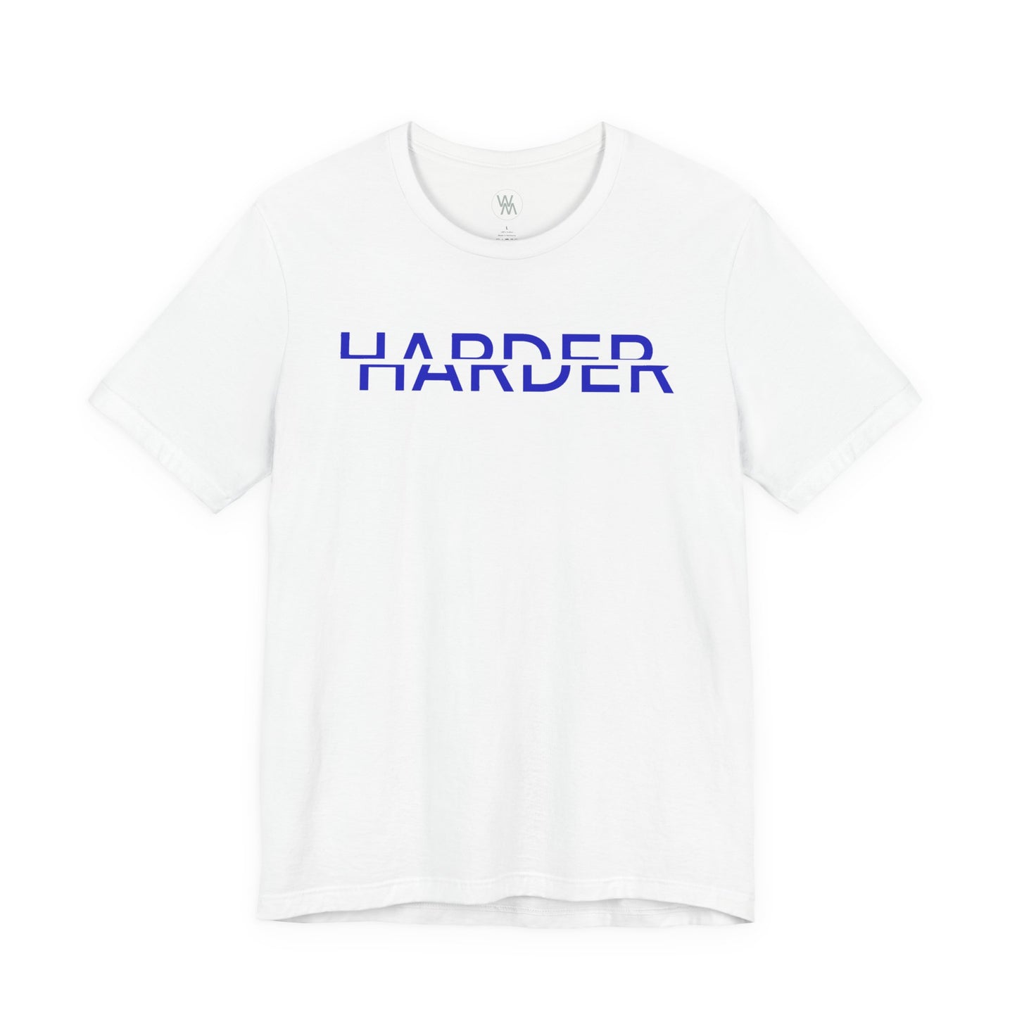 Harder Tshirt by Wil Man