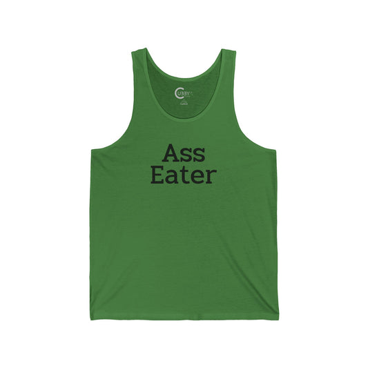 Ass Eater Tank