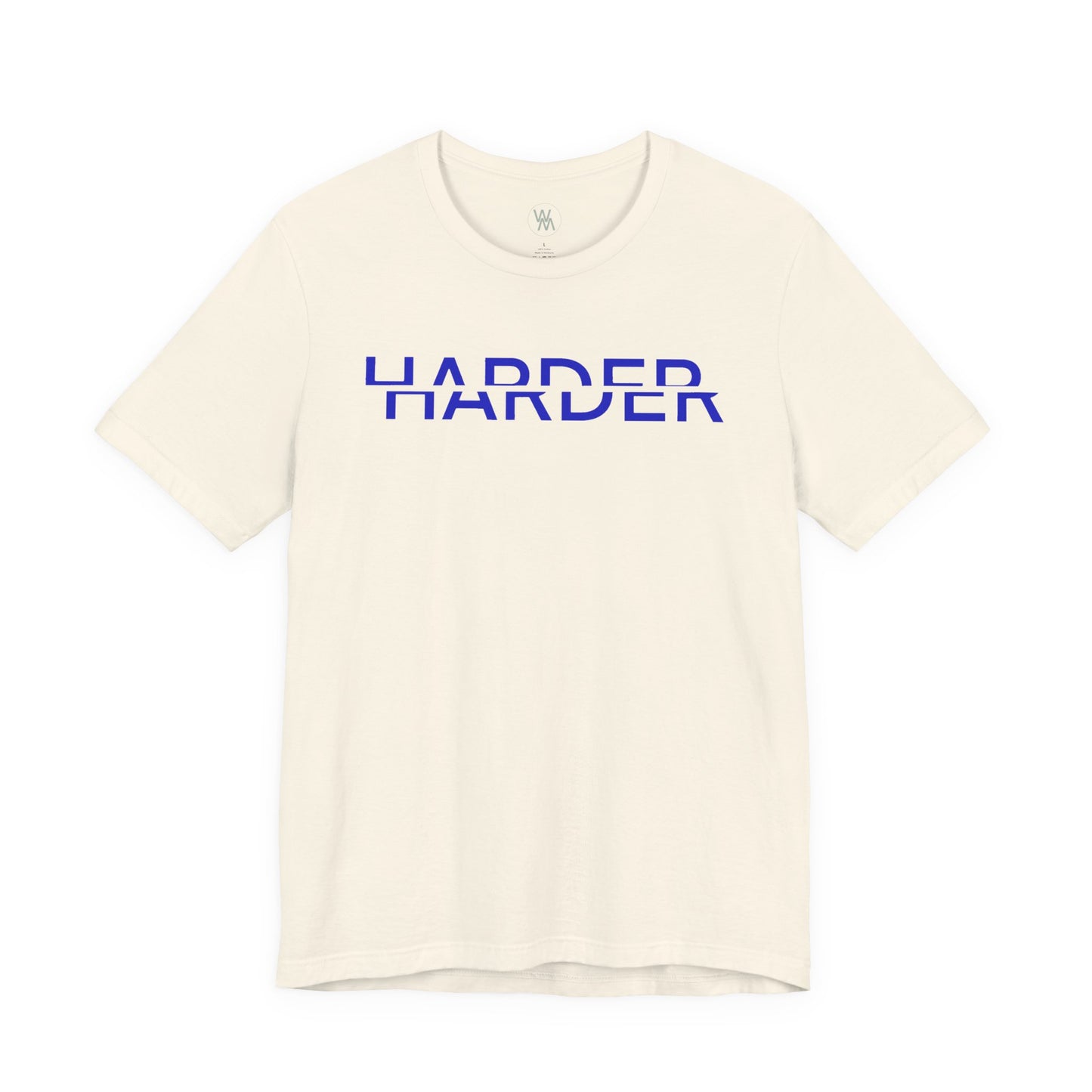 Harder Tshirt by Wil Man