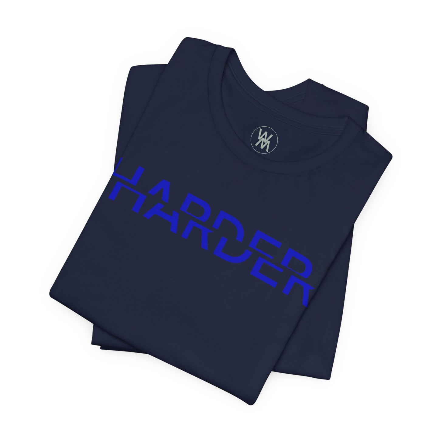 Harder Tshirt by Wil Man