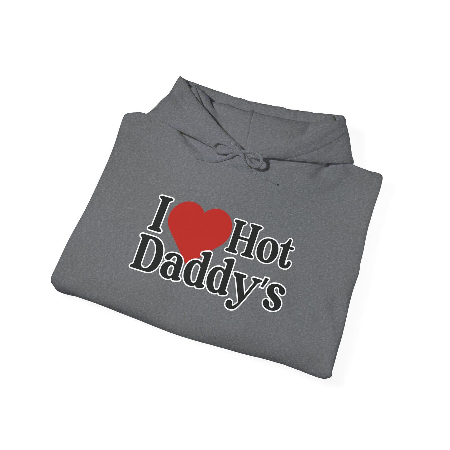 I love Hot Dads Hoodie- Cozy & Stylish Sweatshirt