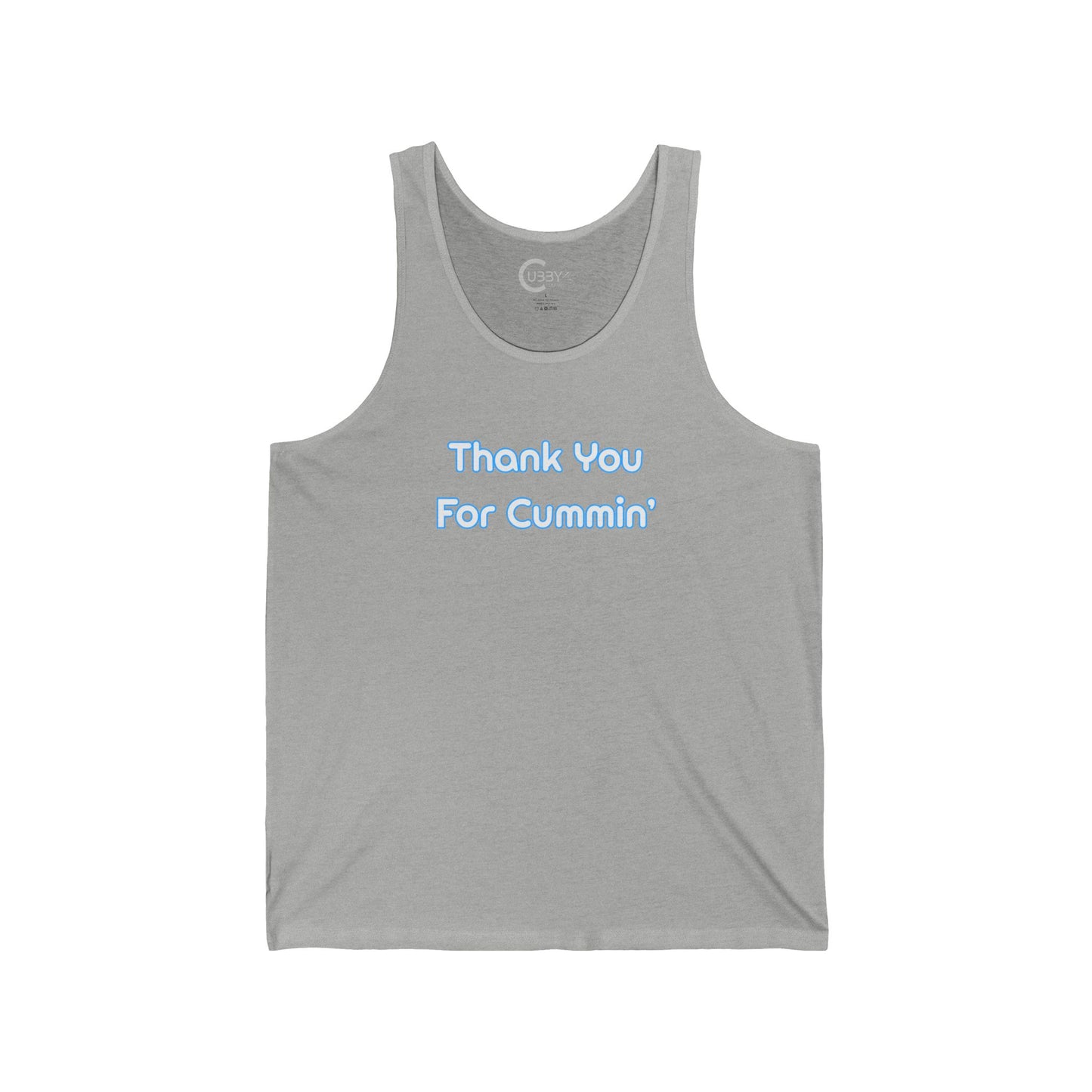 Thank You For Cummin' Tank