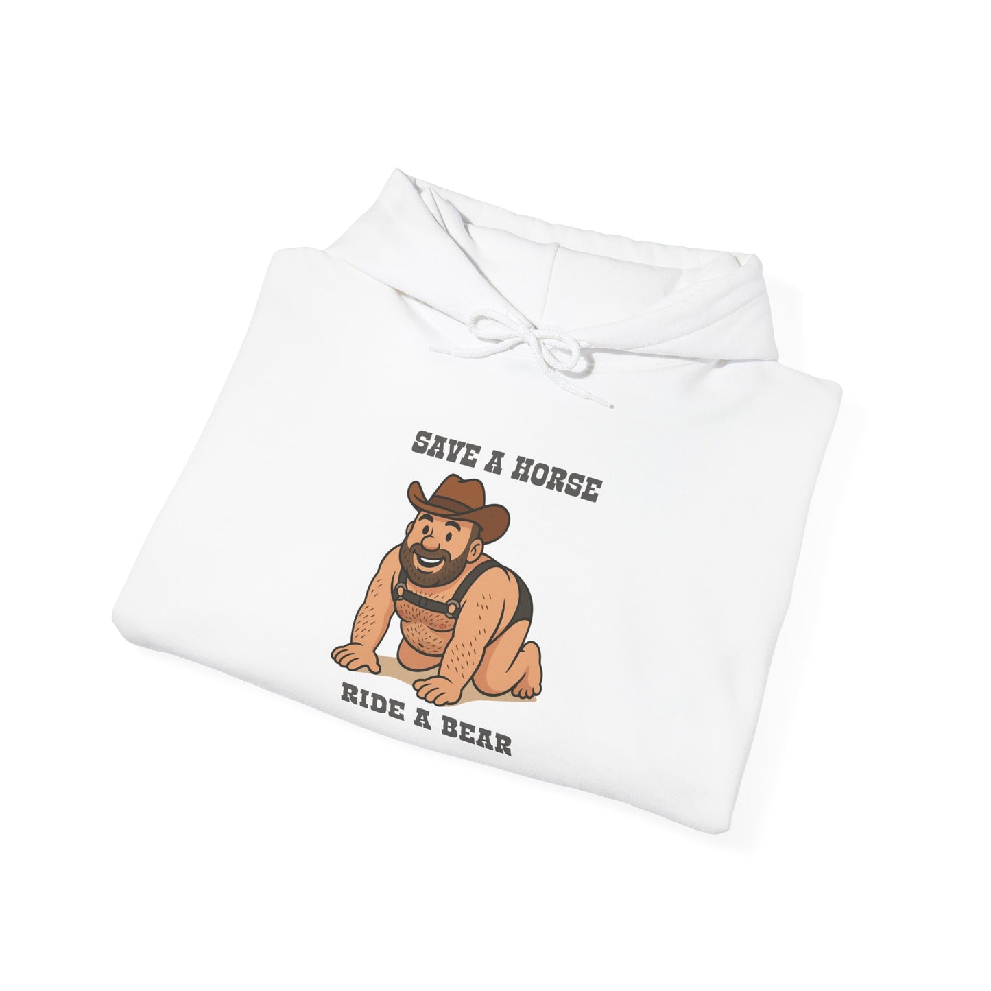Save a Horse Ride a Bear Hoodie- Cozy & Stylish Sweatshirt