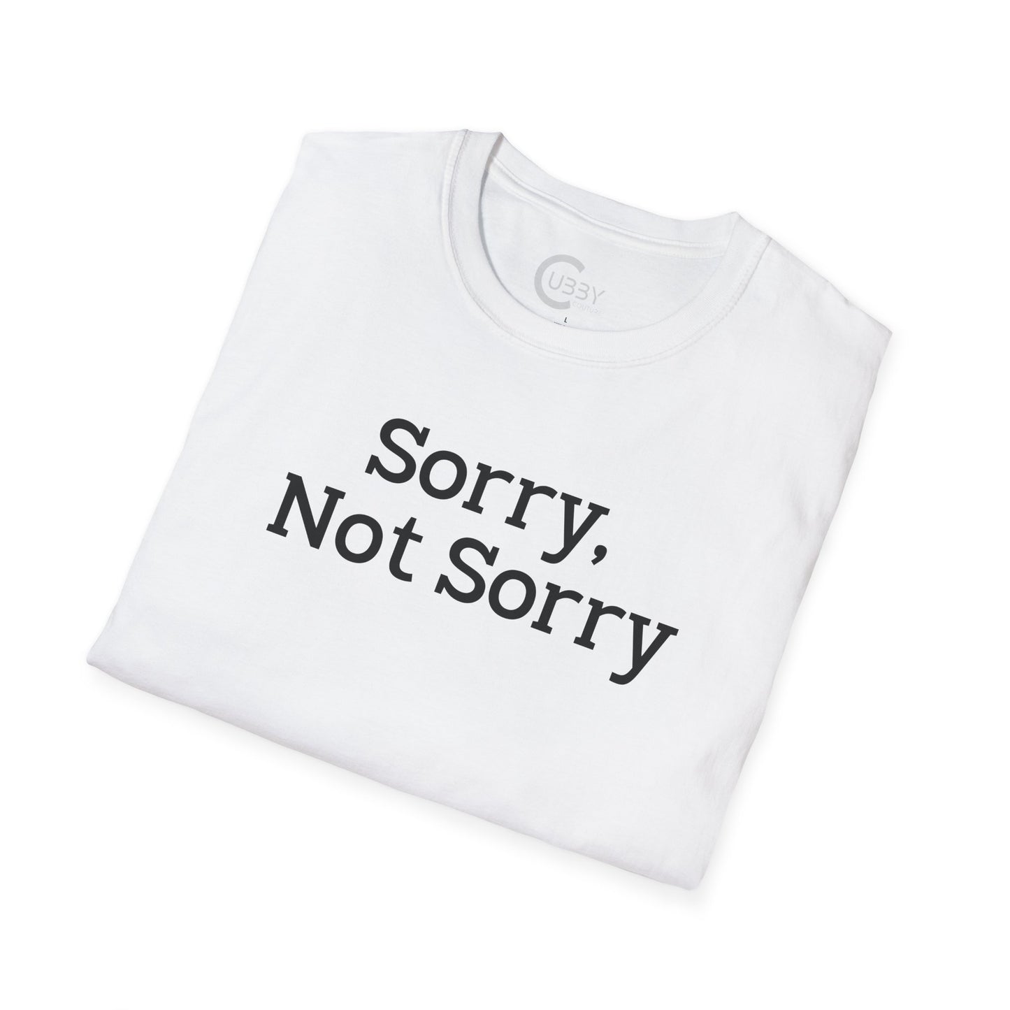 Sorry, Not Sorry