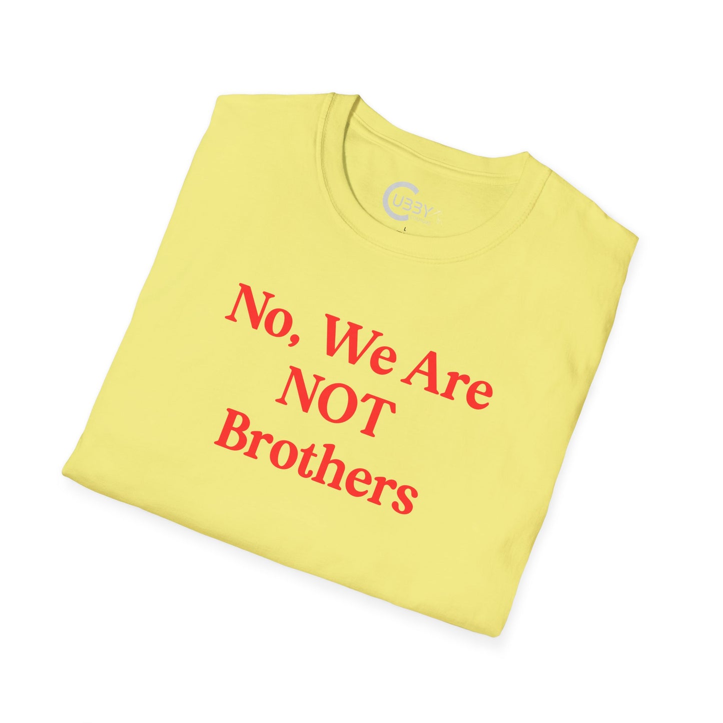 We Are NOT Brothers