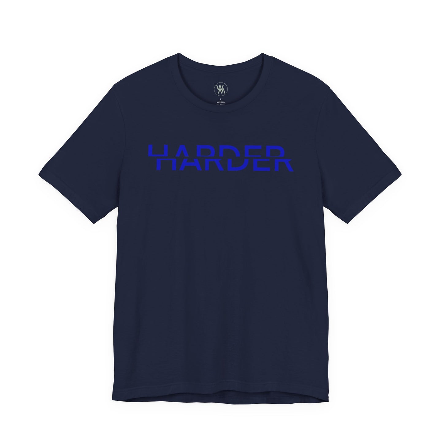 Harder Tshirt by Wil Man