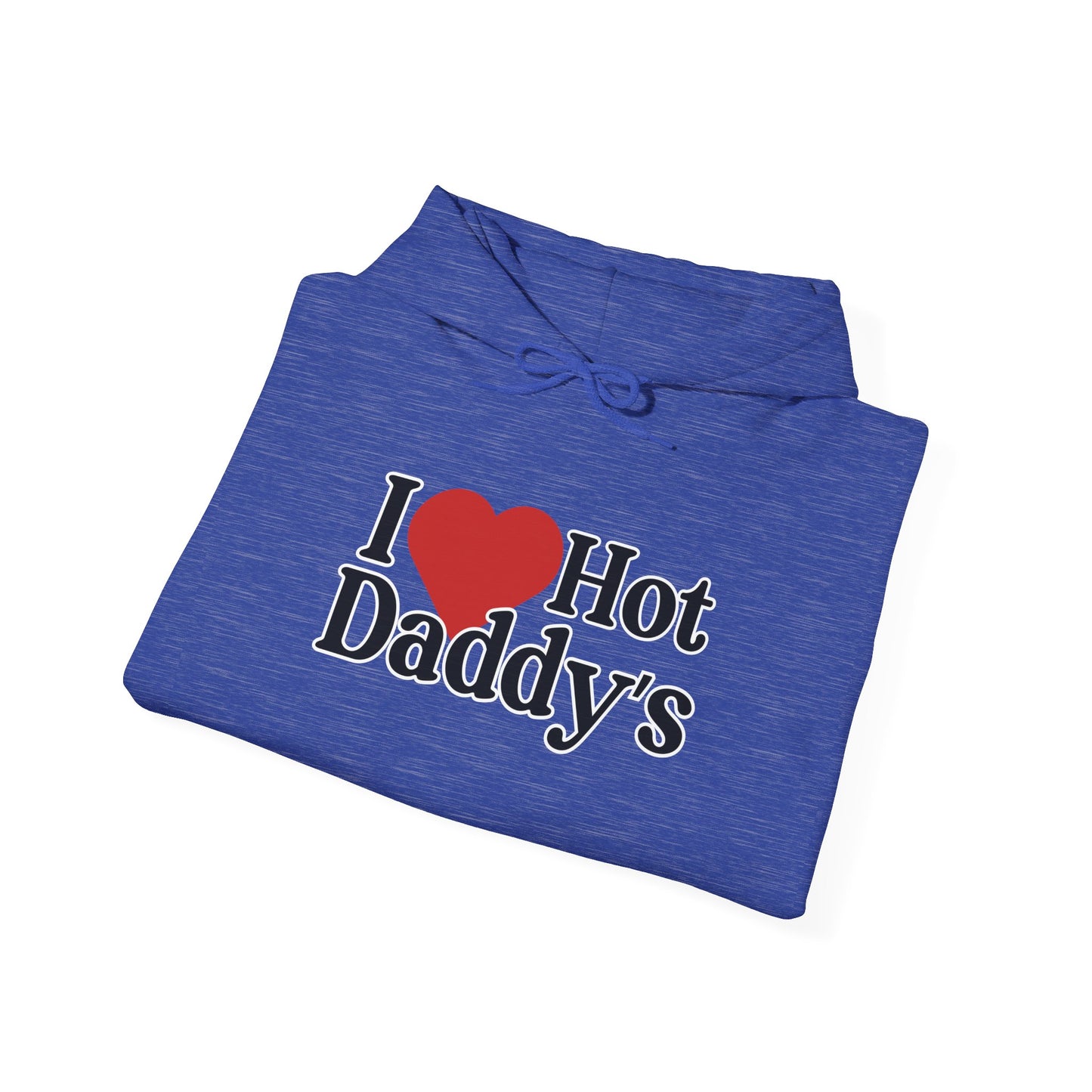 I love Hot Dads Hoodie- Cozy & Stylish Sweatshirt