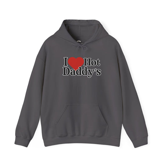 I love Hot Dads Hoodie- Cozy & Stylish Sweatshirt